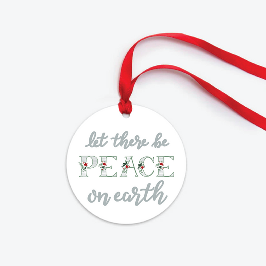 Let There Be Peace on Earth Christmas Ornament