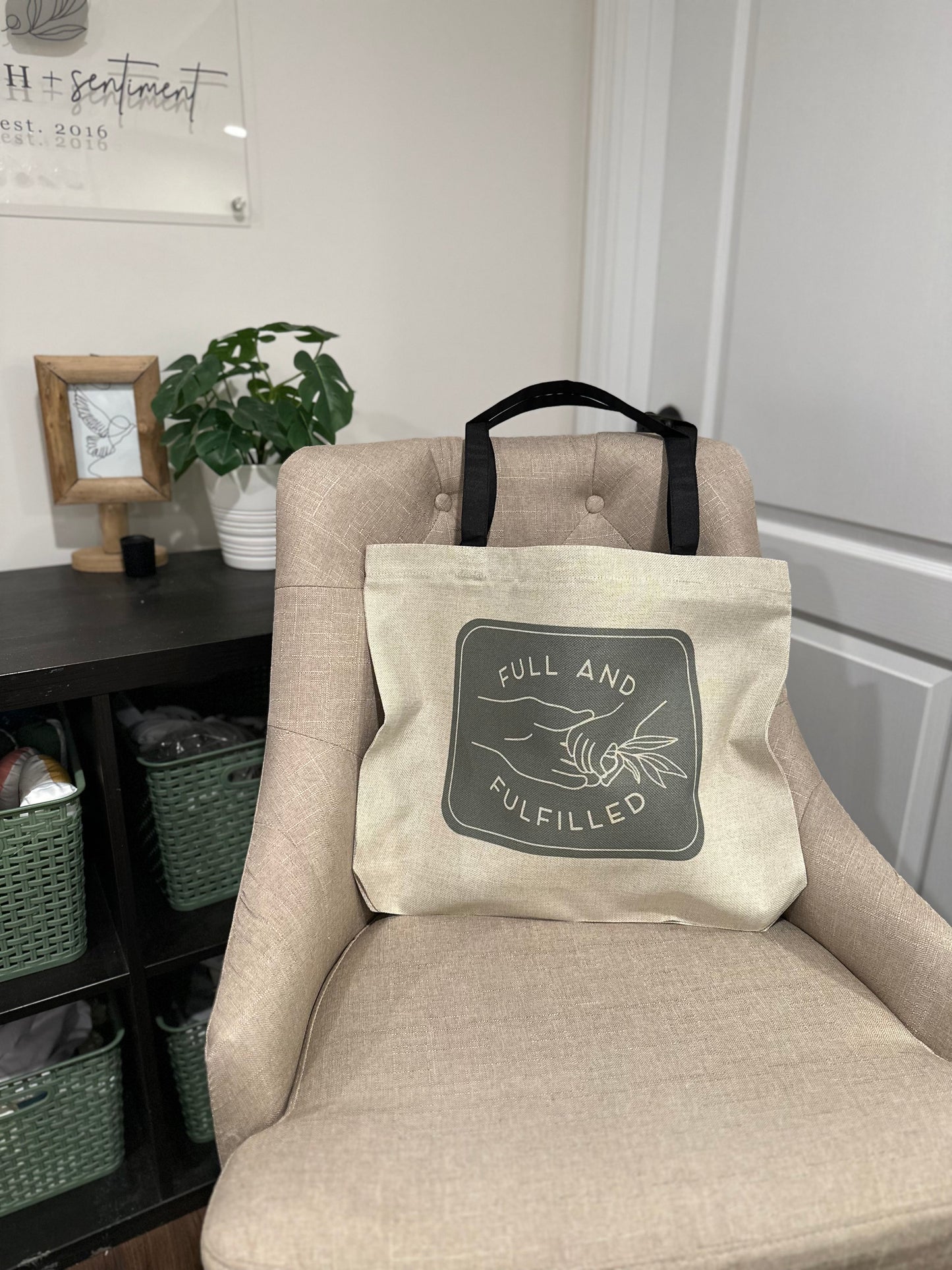 Full and Fulfilled Tote Bag