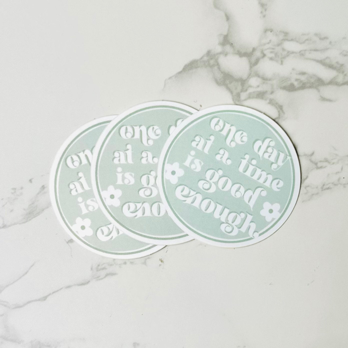 One Day at a Time Sticker