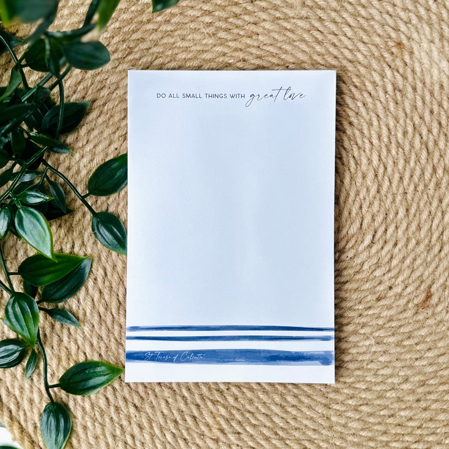 Do Small Things with Great Love Notepad