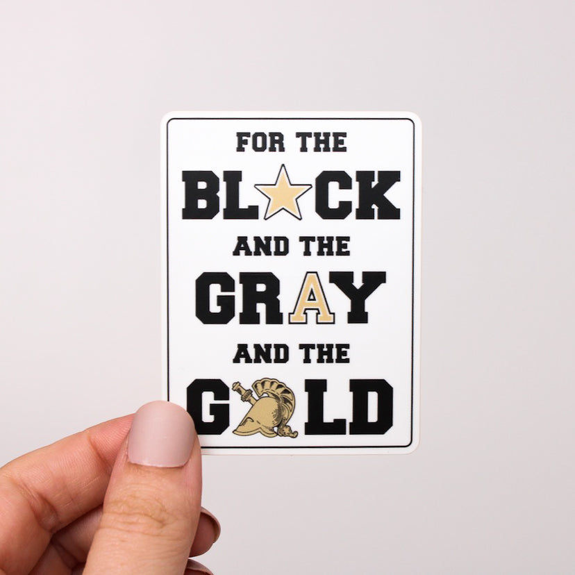For the Black and the Gray and the Gold Sticker